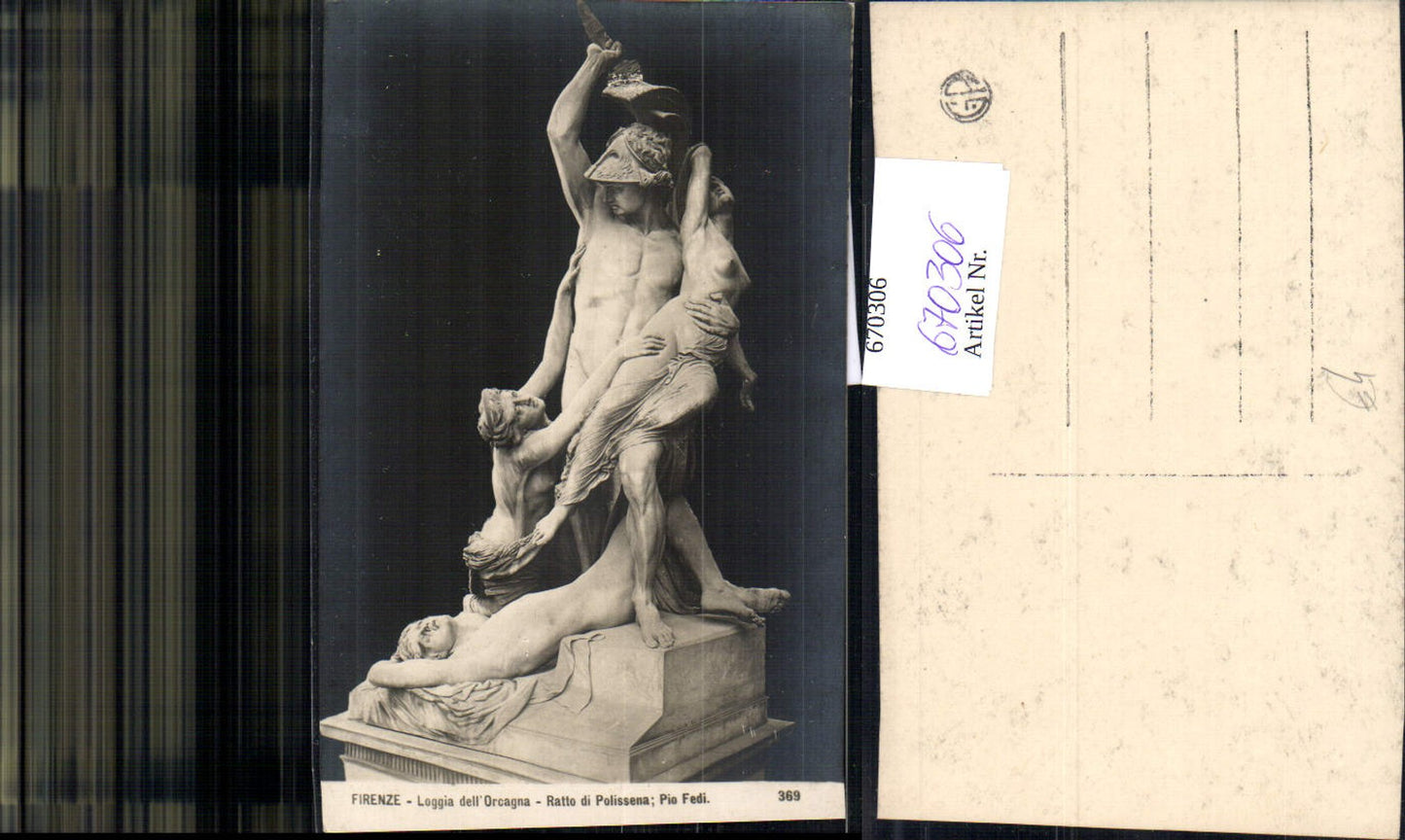 670306,Künstler Ak Pio Fedi Ratto di Polissena Statue Firenze Loggia del Orcagna