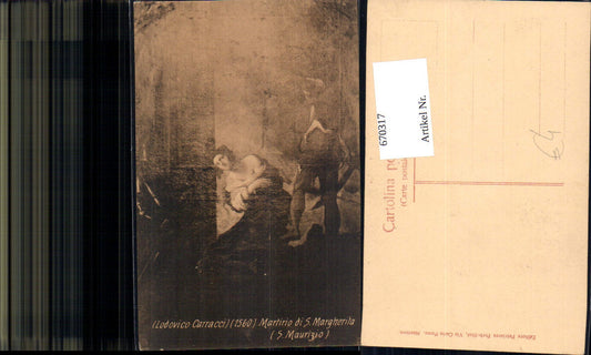 670317,Künstler Ak Lodovico Carracci Martirio di S. Margherita S. Maurizio Heilige Religion