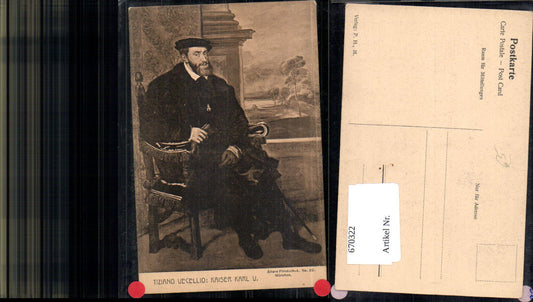 670322,Künstler Ak Tiziano Vecellio Kaiser Karl V Portrait