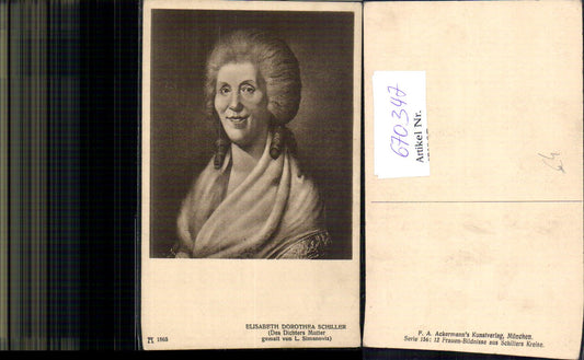 670347,Künstler Ak L. Simanoviz Elisabeth Dorothea Schiller Des Dichters Mutter