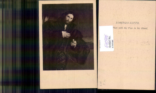 670596,Künstler Ak Lorenzo Lotto The Man with the Paw in his Hand Mann Pelz