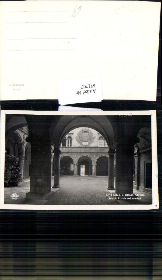 671707,Foto Ak Spittal a. d. Drau Schloss Porcia Arkadenhof