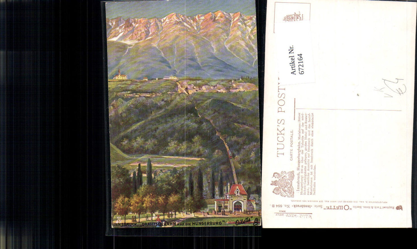 672164,Künstler AK R. Tuck Oilette 664b Innsbruck Hungerburg Drahtseilbahn