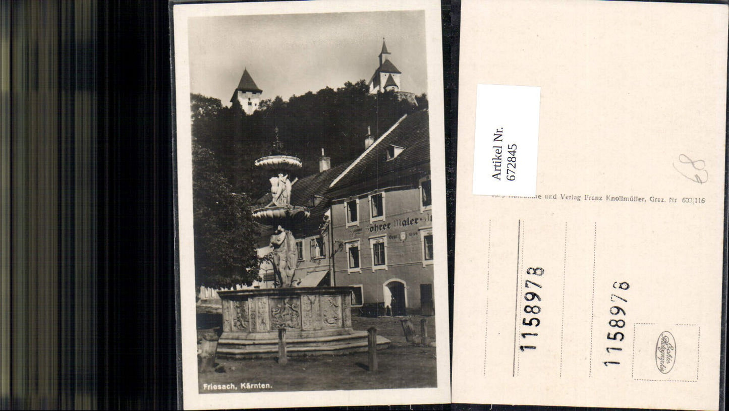 672845,Foto Ak Friesach Ansicht m. Brunnen