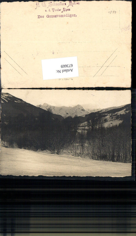 673669,seltene Foto-AK Grossvenediger bei Bramberg Neukirchen pub H.G. Schneiders