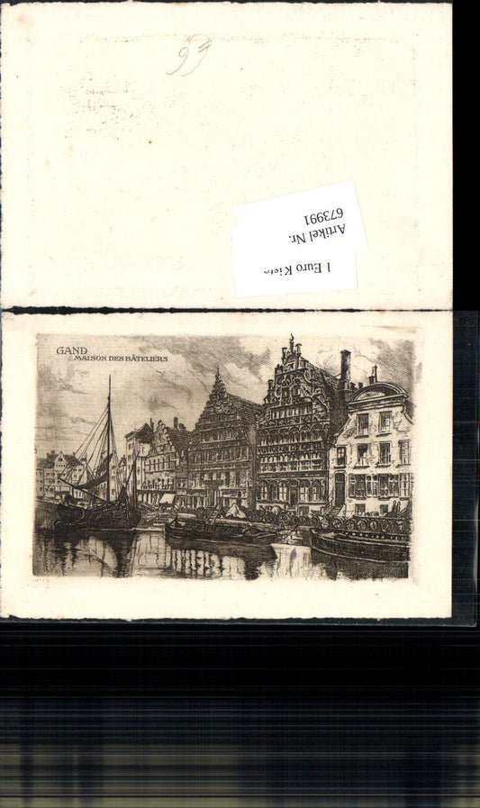 673991,Künstler AK Radierung Gand Maison des Bateliers Segelschiff