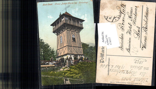 674937,Bad Ischl Salzkammergut Franz Josefs-Warte Siriuskogel Aussichtsturm Turm