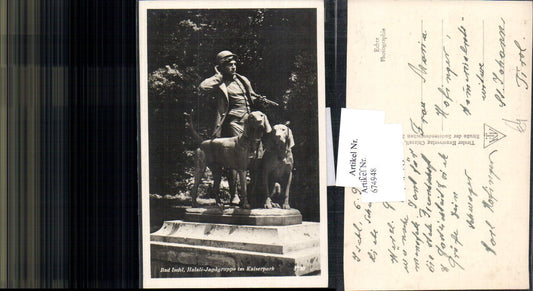 674948,Bad Ischl Salzkammergut Halali Jagdgruppe Kaiserpark