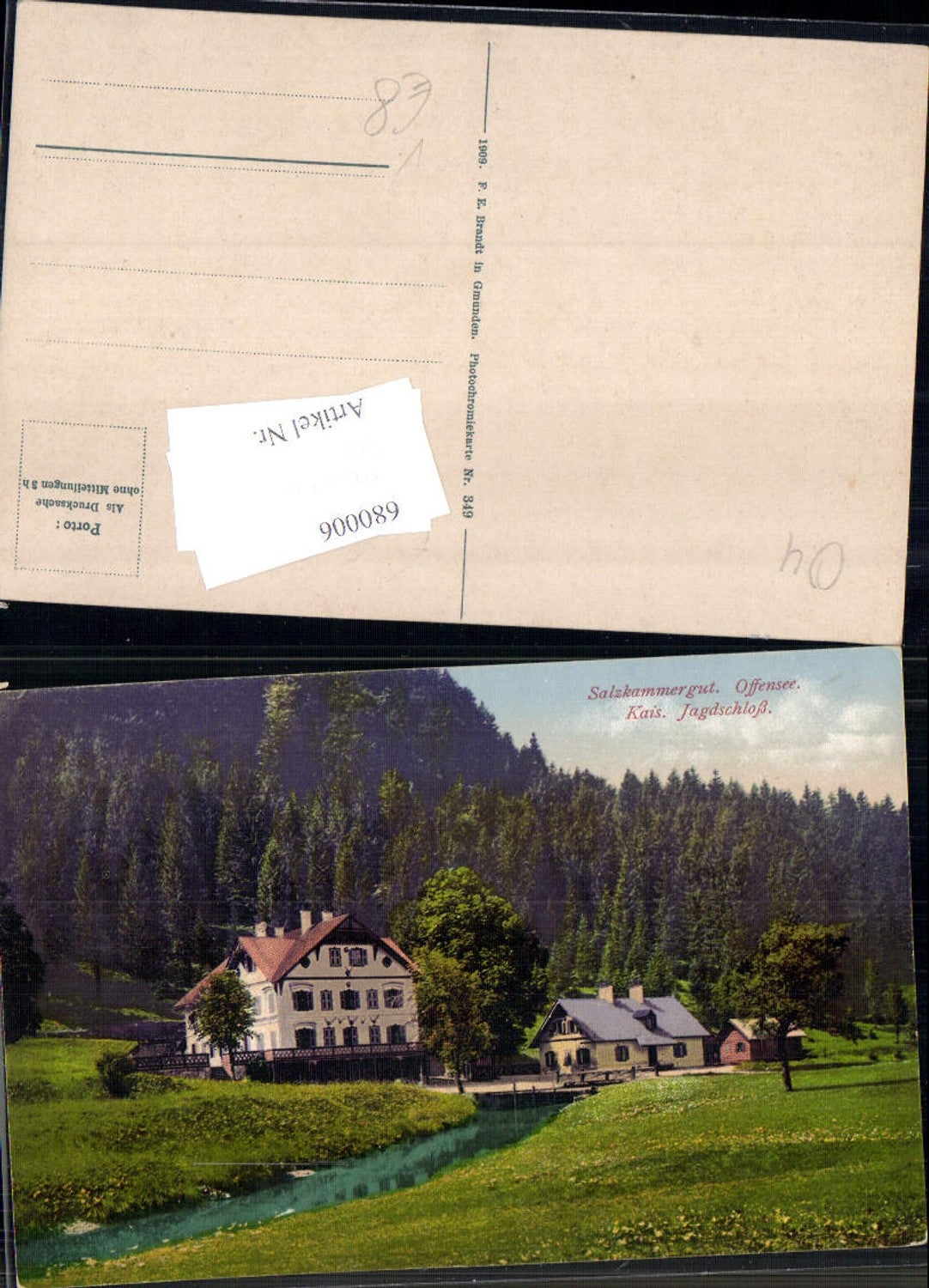 680006 Offensee Kaiserl. Jagdschloss Ebensee am Traunsee Salzkammergut pub Brandt 349