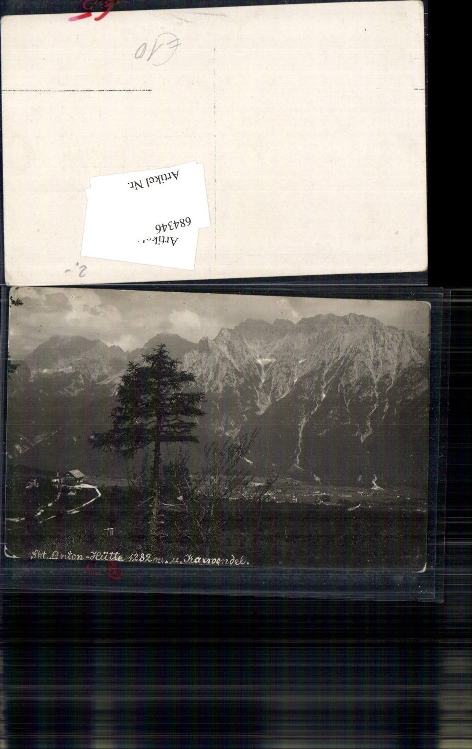 684346 Foto-AK Skt. Anton Hütte Karwendel Kranzberg Mittenwald