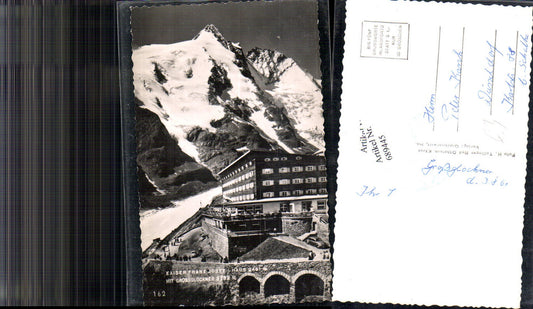 689445 Grossglockner Hochalpenstrasse Heiligenblut Kaiser Franz Josef haus
