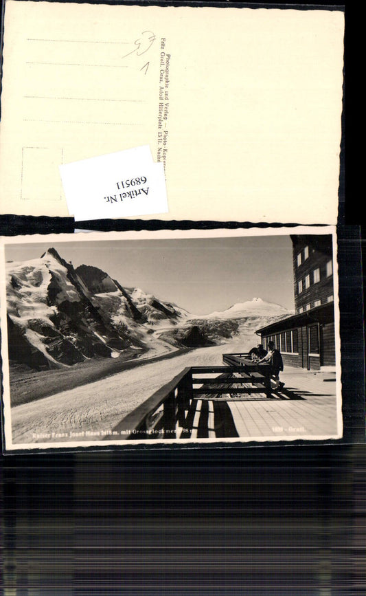 689511 Grossglockner Hochalpenstrasse Heiligenblut Franz Josefs Haus