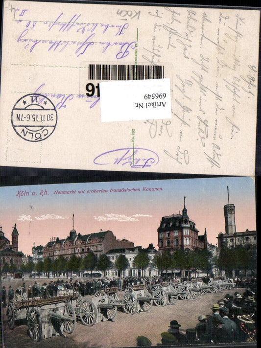 696549 Köln am Rhein Neumarkt französischen Kanonen Feldpost