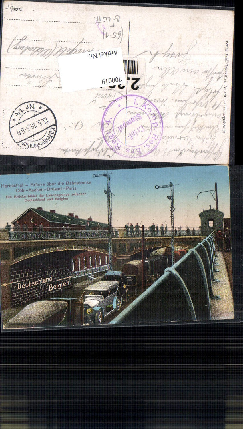 700019 Aachen Herbesthal Brücke Autozug K.D. Feldpost 1. Kp. Res. Abt. Reg. 4