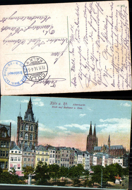 702412 Köln am Rhein Altermarkt Rathaus Dom Feldpost 4. Comp. Ers. Batl. Inf. Reg. 53