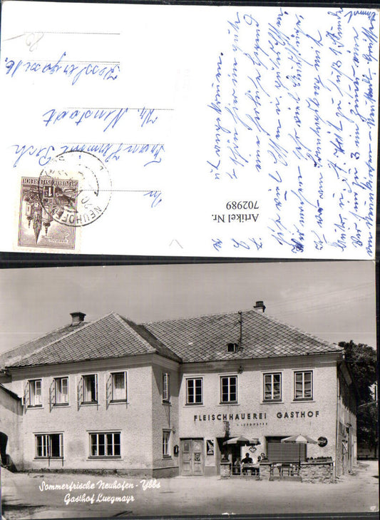 702989 Neuhofen an der Ybbs Gasthaus Fleischhauerei Luegmayr Bez. Amstetten