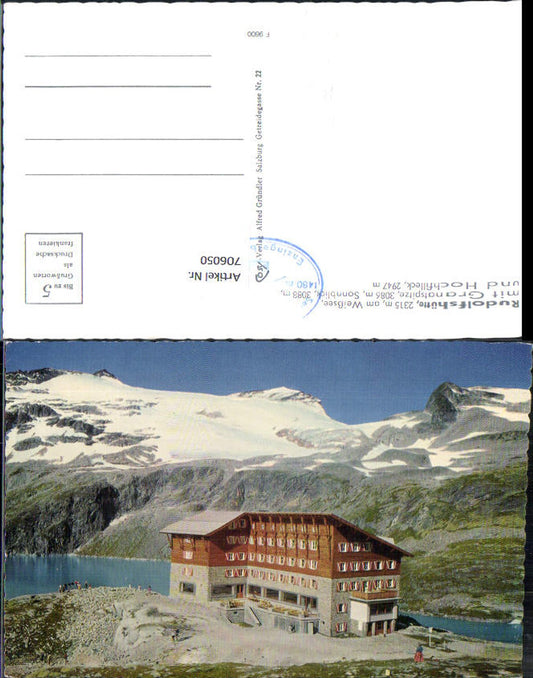 706050 Rudolfshütte am Weißsee m. Granatspitze Sonnblick u. Hochfilleck Uttendorf