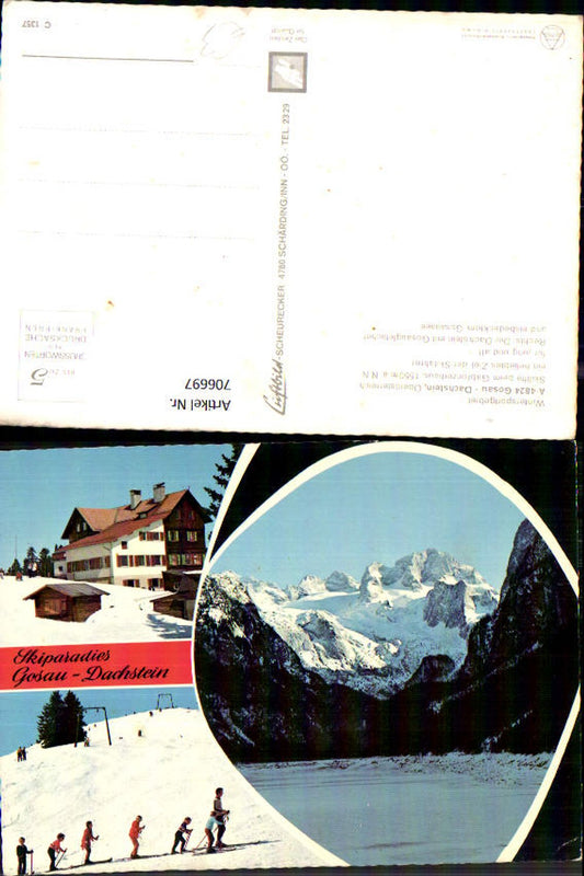 706697 Mehrbild AK Gosau Dachstein Gablonzerhaus Gosaugletscher Wintersport