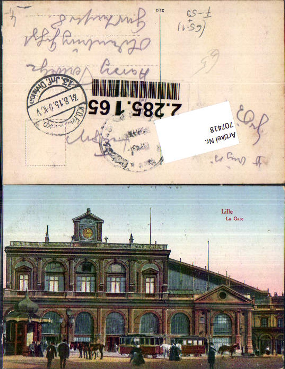 707418 Lille La Gare Bahnhof K.D. Feldpost 13. Infanterie Div.