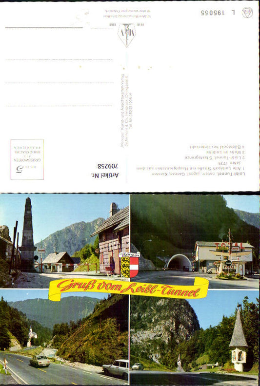 709258 Mehrbild Ak Loibltunnel Grenze Loibltal Blickstöckl Unterloibl Ferlach