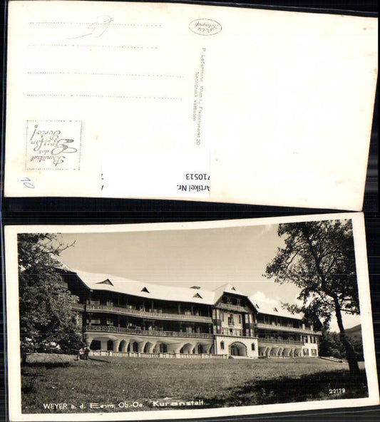 710513 Foto AK Weyer a. d. Enns Kuranstalt