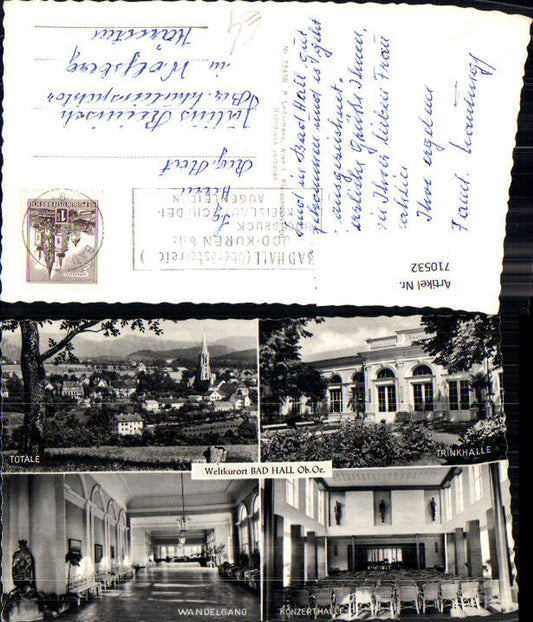 710532 Mehrbild AK Bad Hall Wandelgang Kurhaus Konzerthalle Trinkhalle