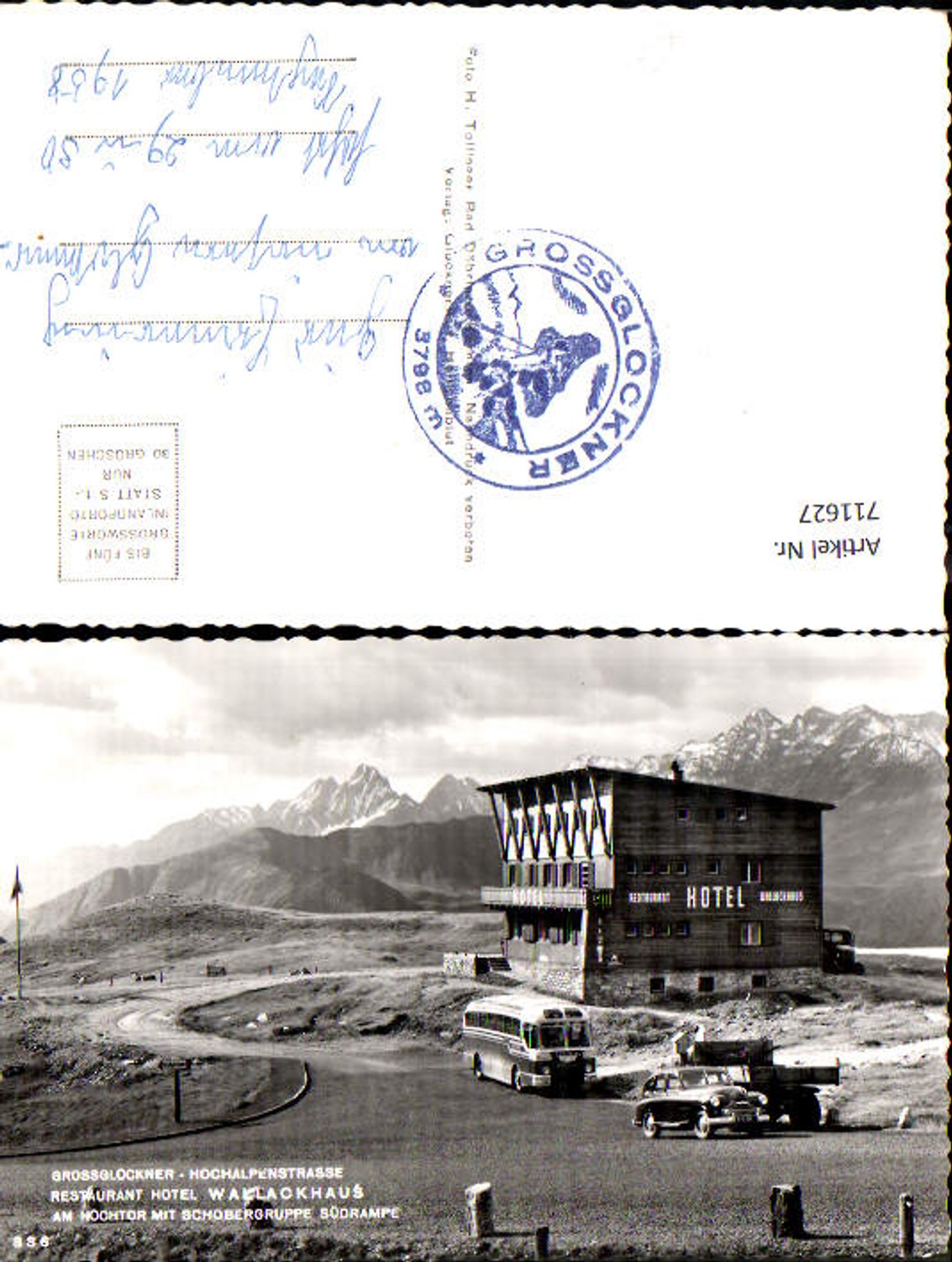 711627 Foto AK Heiligenblut Großglockner Hochalpenstraße Wallackhaus a. Hochtor Bus Reisebus