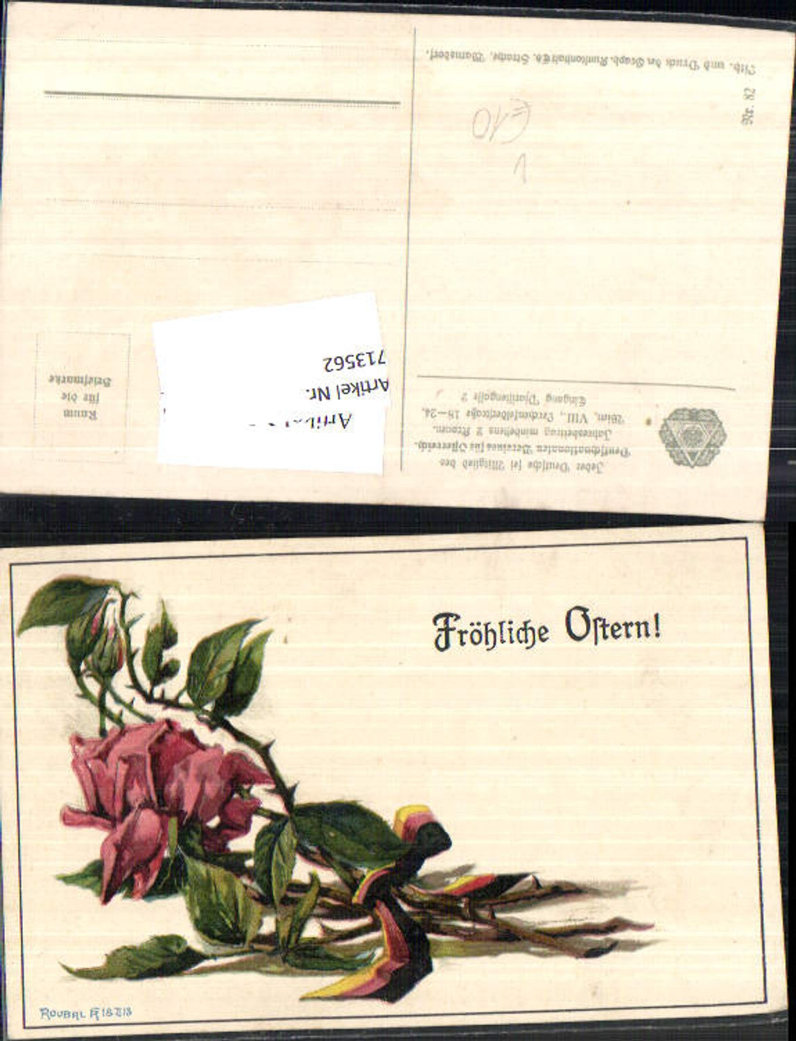 713562 Künstler AK Franz Roubal Ostern Patriotik Rose pub Deutschnational Verein für Österreich 82